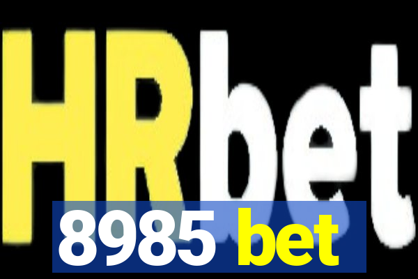 8985 bet